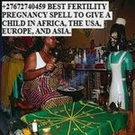+27672740459 BEST FERTILITY PREGNANCY SPELL TO GIVE A CHILD IN