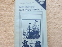 Meksikos įlankos piratai. V. R. Palasijas.