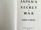 "JAPANS SECRET WAR" AUTORIUS ROBERT K. WILCOX