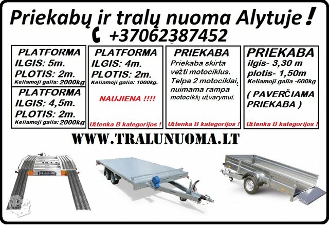 Priekabų nuoma +37062387452  www.tralunuoma.lt Įvairių priekabu