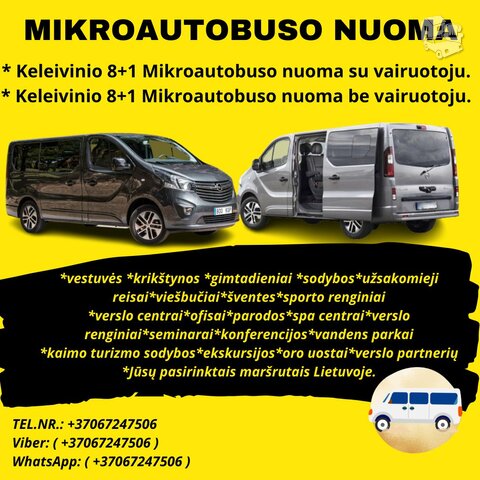 Keleiviniai 9 vietų mikroautobusai NUOMA +37062387452 www