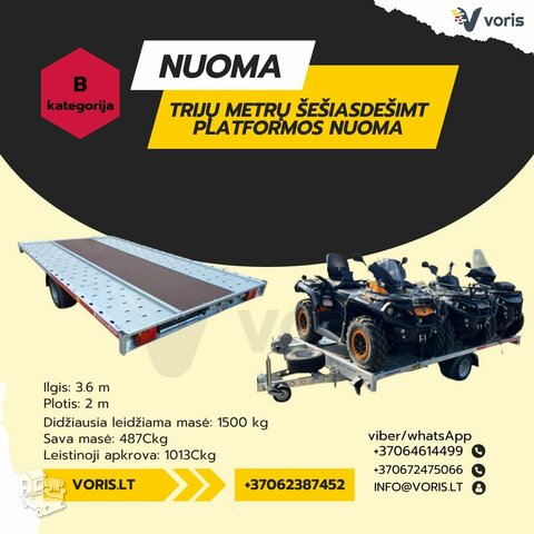 B KATEGORIJA - NUOMA ! PLATFORMA TRIJŲ METRŲ ŠEŠIASDEŠIMT ! Su B