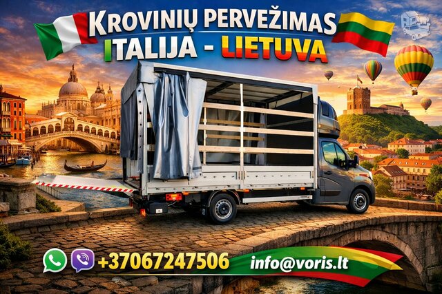 ŠIANDIEN - RYTOJ - ITALIJA – LIETUVA KROVINIŲ PERVEŽIMAS Mes si